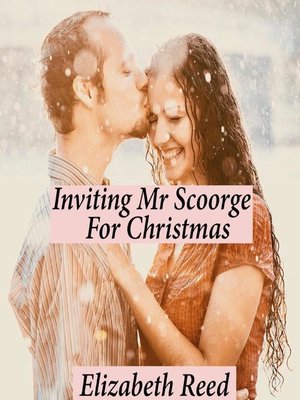 cover image of Inviting Mr Scrooge For Christmas